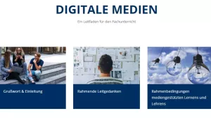 Webseite: Digitale Medien - Ein Leitfaden für den Fachunterricht