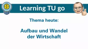 Video: Aufbau und Wandel der Wirtschaft