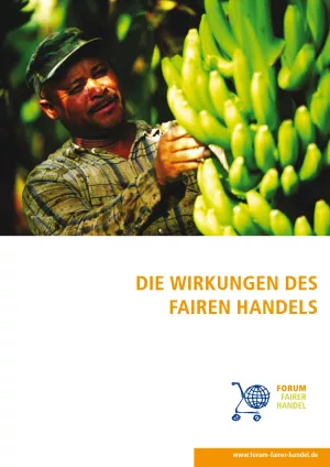 Broschuere: Die Wirkungen des Fairen Handels