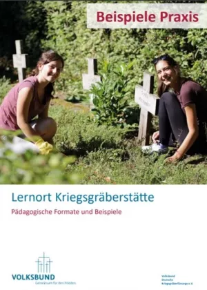 Unterrichtsbaustein: Lernort Kriegsgräberstätte