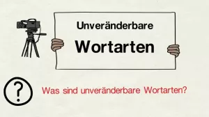 Video: Unveränderbare Wortarten