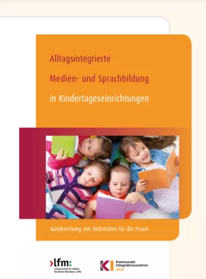 Broschuere: Alltagsintegrierte Medien- und Sprachbildung in Kindertageseinrichtungen