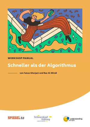 Unterrichtsbaustein: Workshop Manual „Schneller als der Algorithmus”