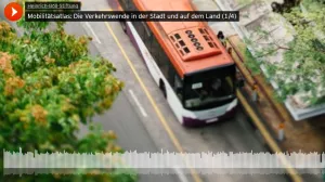 Audio: Mobilitätsatlas: Die Verkehrswende in der Stadt und auf dem Land (1/4)