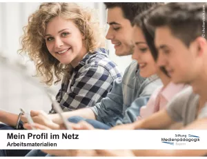 Veranschaulichung: Mein Profil im Netz - Tafelbilder