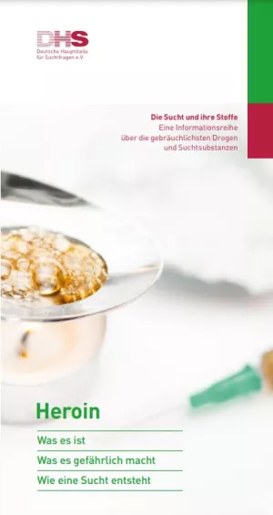 Broschuere: Die Sucht und ihre Stoffe - Heroin