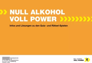 Broschuere: Null Alkohol - Voll Power: Infos und Lösungen zu den Quiz- und Rätsel-Spielen