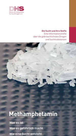 Broschuere: Die Sucht und ihre Stoffe - Methamphetamin