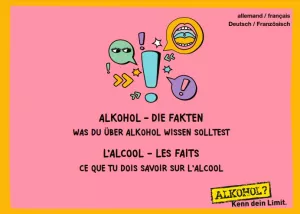 Broschuere: Alkohol? Kenn Dein Limit - Die Fakten (Deutsch / Französisch)