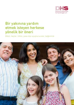 Broschuere: Ein Angebot an alle, die einem nahestehenden Menschen mit Suchterkrankung helfen möchten (Türkisch)