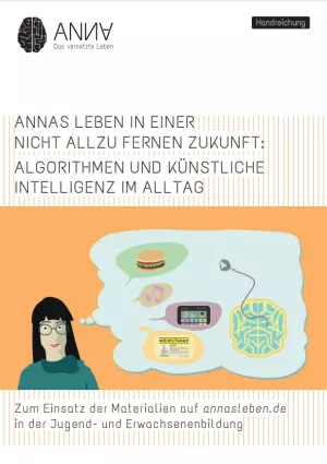 Arbeitsblatt: ANNA - Das vernetzte Leben (Handreichung)