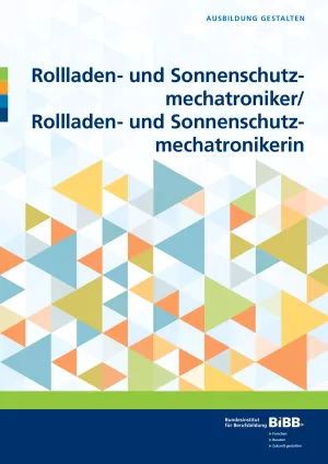 Broschuere: Ausbildung gestalten: Rollladen- und Sonnenschutzmechatroniker/in