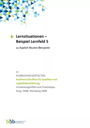 Arbeitsblatt: Kaufmann/frau für Spedition und Logistikdienstleistung: Lernsituationen