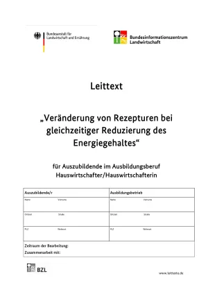 Unterrichtsbaustein: Leittext „Veränderung von Rezepturen bei gleichzeitiger Reduzierung des Energiegehaltes“