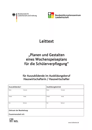 Unterrichtsbaustein: Leittext „Planen und Gestalten eines Wochenspeiseplans für die Schülerverpflegung“