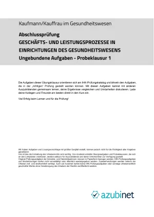 Test: Kaufmann/ Kauffrau im Gesundheitswesen: Abschlussprüfung: Geschäftsprozesse (Probeklausur)