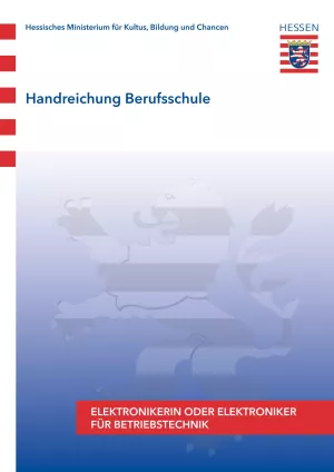 Unterrichtsplanung: Handreichung Berufsschule Elektroniker/in Betriebstechnik