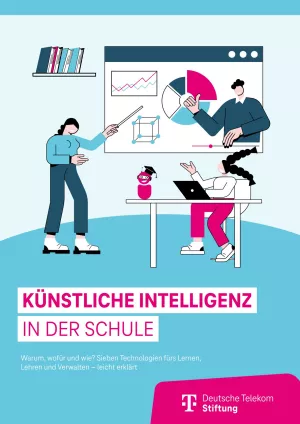 Broschuere: Künstliche Intelligenz in der Schule. Sieben Technologien fürs Lernen, Lehren und Verwalten