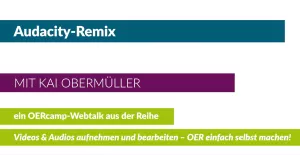 Video: Remix von Tonaufnahmen mit Audacity