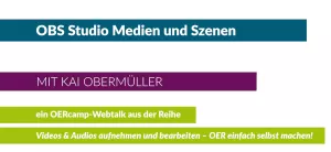 Video: Video-Aufnahmen 3: Medienquellen und Szenen für OBS Studio
