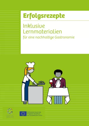 Unterrichtsplanung: Gastro Inklusiv Erfolgsrezepte: Inklusive Lernmaterialien für eine nachhaltige Gastronomie