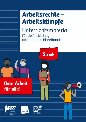 Broschuere: Gute Arbeit für alle! Arbeitsrechte – Arbeitskämpfe