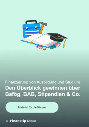 Unterrichtsbaustein: Finanzierung von Ausbildung und Studium – Unterrichtsmaterial. Den Überblick gewinnen über Bafög, BAB, Stipendien und Co. (PDF)