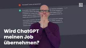 Video: (5/6) ChatGPT – kurz erklärt: Wird ChatGPT meinen Job übernehmen?