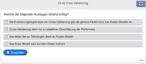 Lernspiel: C5-3 Multiple Choice: Cross-Validierung (Quiz zum Video)