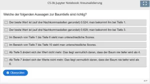 Lernspiel: C5-3 Multiple Choice: Baumtiefe (Quiz zum Jupyter Notebook)