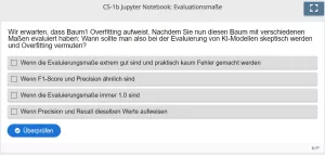 Lernspiel: C5-1 Multiple Choice: Überlegungen zum Abschluss (Quiz zum Jupyter Notebook)