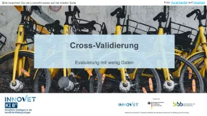 Presentation: C5-3 Cross-Validierung - Evaluierung mit wenig Daten (Folien zum Video)