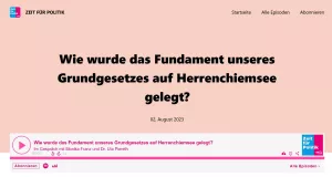 Audio: Podcast: Wie wurde das Fundament unseres Grundgesetzes auf Herrenchiemsee gelegt?