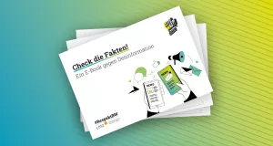 Unterrichtsplanung: Check die Fakten! Ein E-Book gegen Desinformation