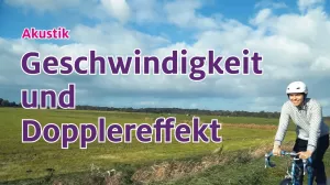 Video: Geschwindigkeitsmessung mit dem Dopplereffekt