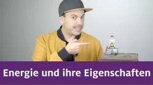 Video: Energie und ihre Eigenschaften