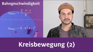Video: Kreisbewegung Teil 2 | Bahn- und Winkelgeschwindigkeit, Drehwinkel, Bogenmaß