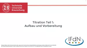 Video: Titration Teil 1: Aufbau und Vorbereitung