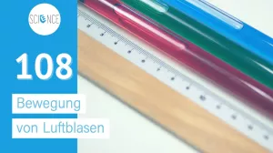 Video: Bewegung von Luftblasen