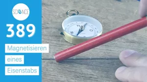 Video: Magnetisieren eines Eisenstabs
