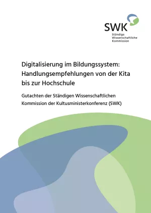 Text: Digitalisierung im Bildungssystem: Handlungsempfehlungen von der Kita bis zur Hochschule