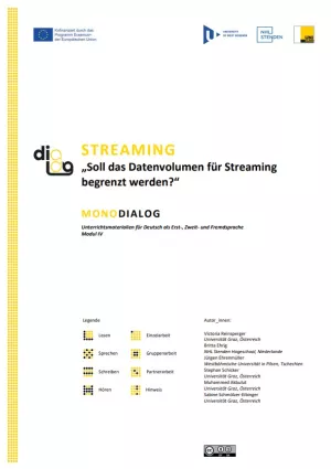 Arbeitsblatt: Streaming | MonoDiaLog | Teil 1: „Soll das Datenvolumen für Streaming begrenzt werden?“