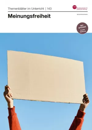 Unterrichtsbaustein: Nr. 143: Meinungsfreiheit