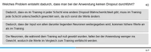 Lernspiel: C9-2 Single Choice: Probleme von Dropout bei der Anwendung. Quiz zum Video