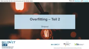 Video: C9-2 Overfitting - Teil 2: Dropout (Video)