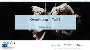 Video: C9-3 Overfitting - Teil 3: Weight Decay (Video)