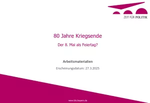 Arbeitsblatt: Arbeitsmaterialien zum Thema „80 Jahre Kriegsende“ (PDF)