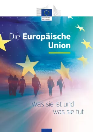 Broschuere: Die Europäische Union: Was sie ist und was sie tut