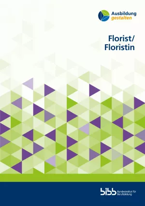 Broschuere: Ausbildung gestalten: Florist/in