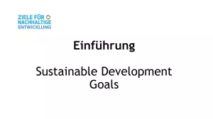 Presentation: Einführung: Sustainable Development Goals